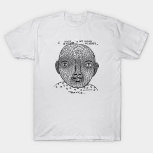 Enough in my head T-Shirt